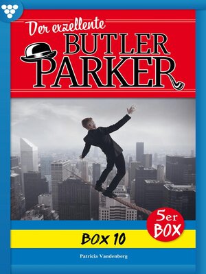 cover image of Der exzellente Butler Parker Box 10